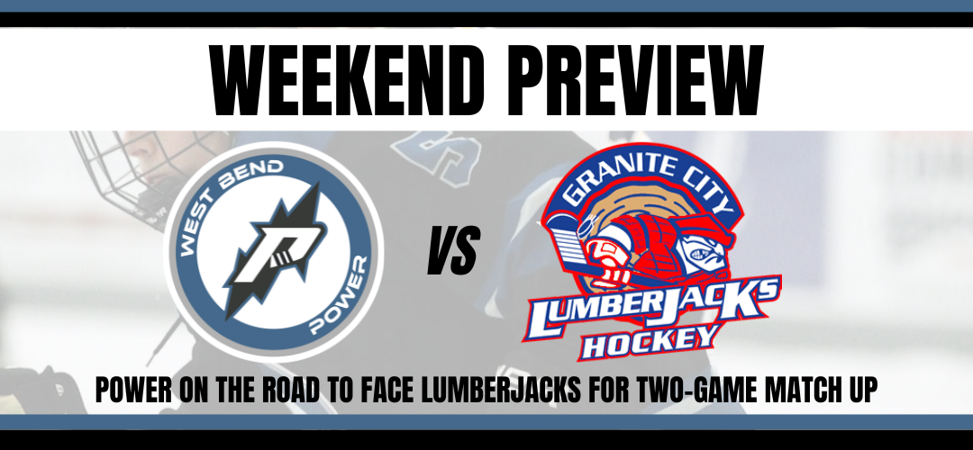 Weekend Preview – Power on the road to face Granite City