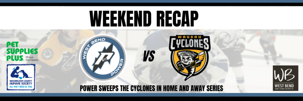 Weekend Recap - Power sweeps Wausau in Home and Away Series - WEST BEND ...