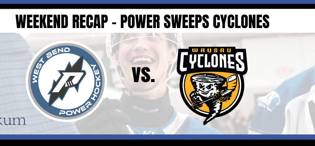 Weekend Recap – Power sweeps Cylones