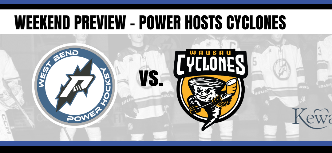 Weekend Preview – Power hosts Cyclones for 2-game series