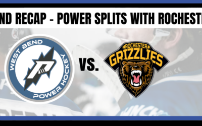 Weekend Recap – Power splits with Rochester