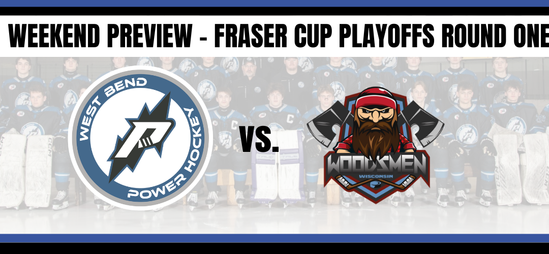 Weekend Preview – Fraser Cup Playoffs Round One