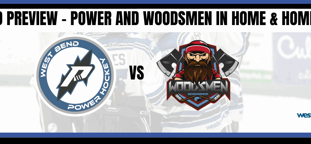 Weekend Preview – Power and Tomah face off in home and home series