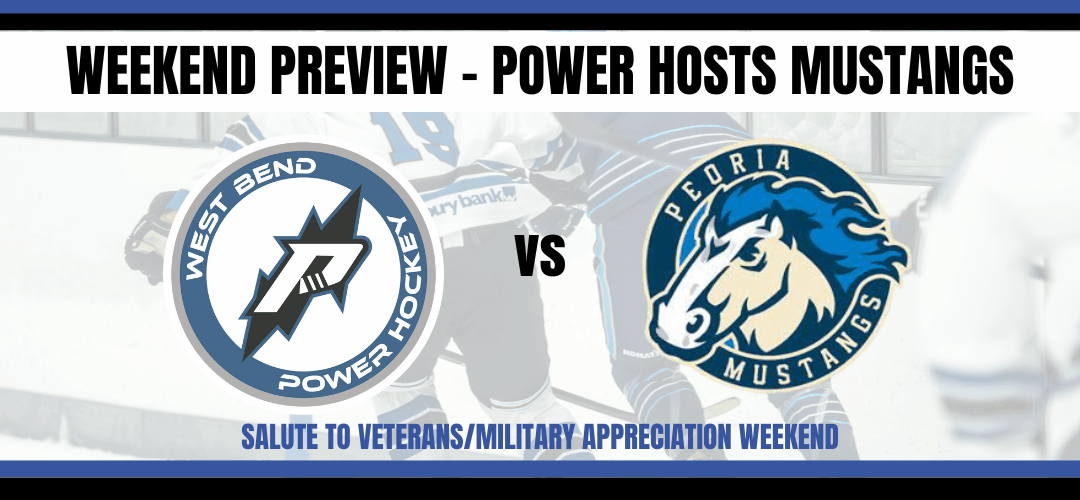 Weekend Preview – Power hosts Peoria Mustangs