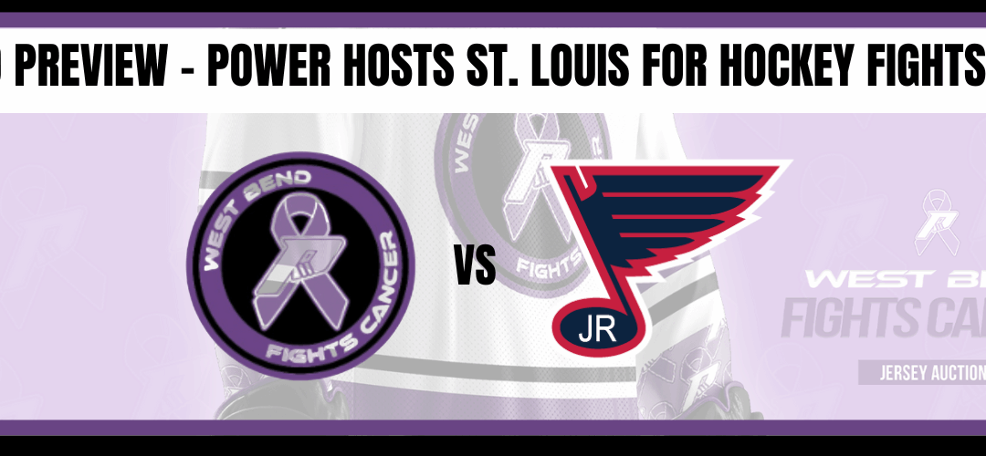Weekend Preview – St. Louis comes to town for Hockey Fights Cancer Weekend