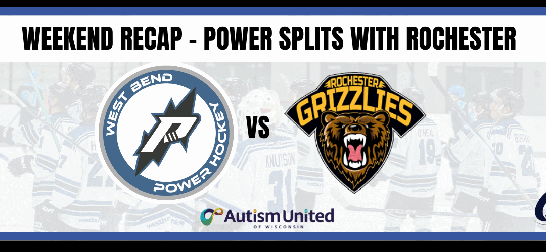 Weekend Recap – Power splits with Rochester