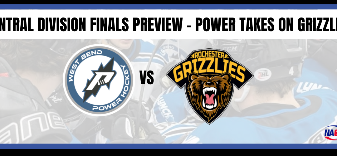 Central Division Finals – Power faces off with Rochester