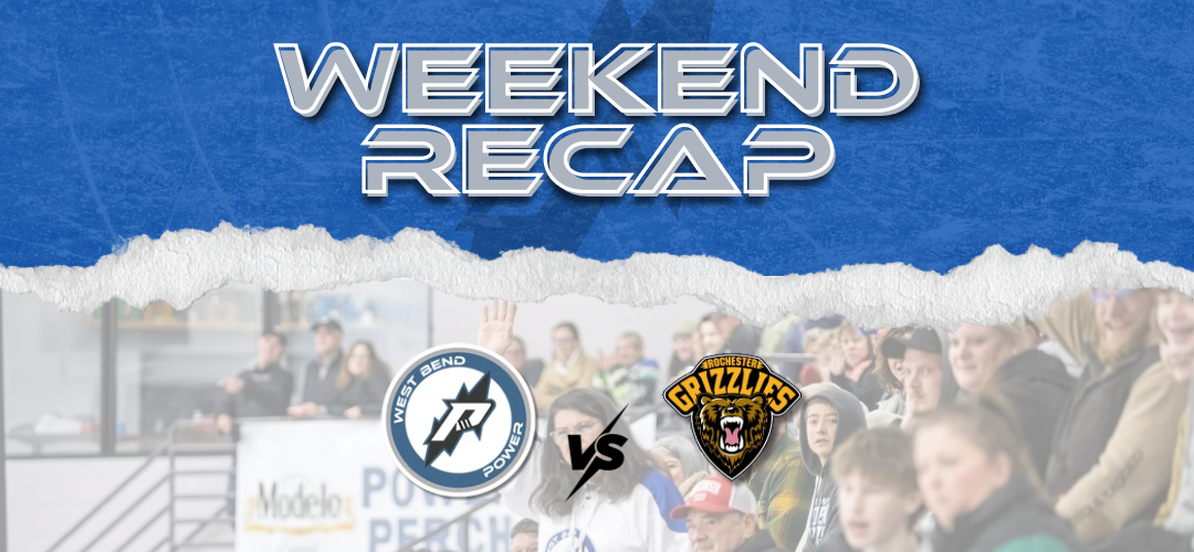 Weekend Recap – Power defends home ice with victory over Grizzlies