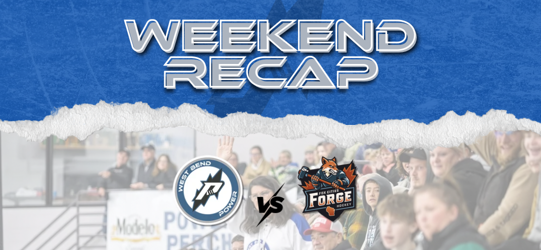 Weekend Recap – Power Sweeps Fox Cities Forge in First-Ever Series